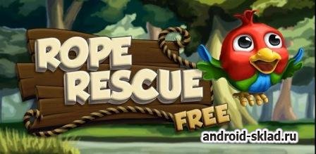 Rope Rescue - спасение птичек на Android