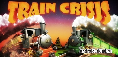 Train Crisis HD - управляйте движением поездов на Android