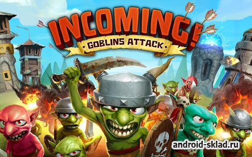 Incoming! Goblins Attack - хорошая TD на Андроид