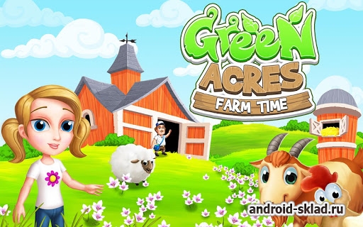 Green Acres - Farm Time - время для игры в ферму